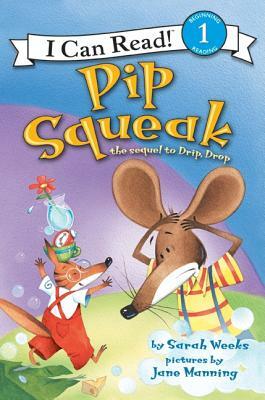 Pip Squeak by Sarah Weeks