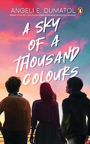 A Sky of a Thousand Colours by Angeli E. Dumatol