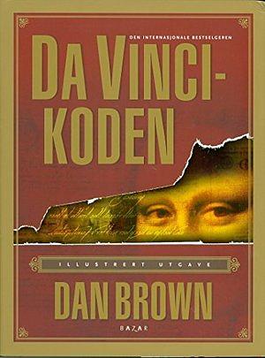 Da Vinci-Koden: Illustrert utgave by Dan Brown