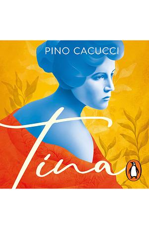 Tina by Pino Cacucci