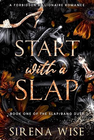 Start with a Slap by Sirena Wise