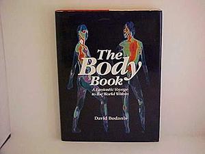 The Body Book: A Fantastic Voyage to the World Within by David Bodanis