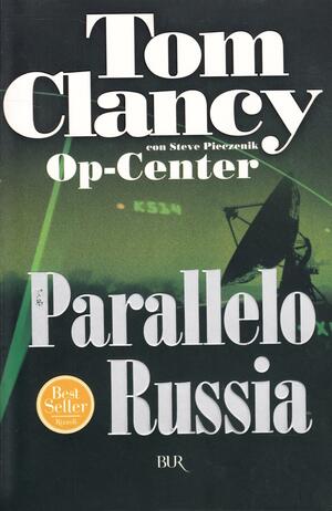 Parallelo Russia by Steve Pieczenik, Tom Clancy, Jeff Rovin