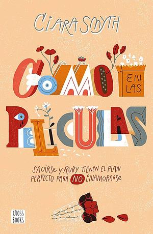 Como En Las Películas by Ciara Smyth