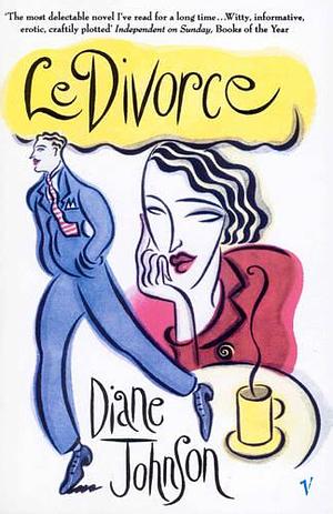 Le Divorce by Diane Johnson