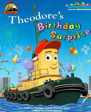 Theodore's Birthday Surprise by Ivan Robertson