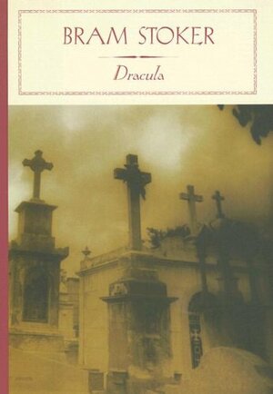 Dracula by Bram Stoker