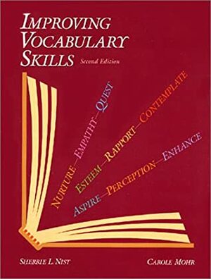Improving Vocabulary Skills by Sherrie L. Nist, Carole Mohr