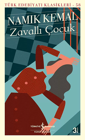 Zavalli Cocuk by Namik Kemal