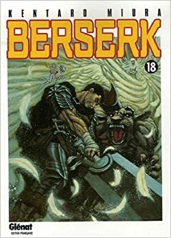 Berserk, tome 18 by Kentaro Miura