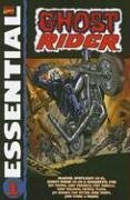 Essential Ghost Rider, Vol. 1 by Gerry Conway, Tom Sutton, Gary Friedrich, Jim Mooney, John Byrne, Mike Ploog, Roy Thomas, Herb Trimpe