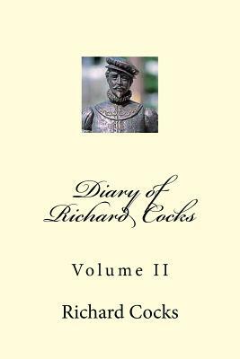 Diary of Richard Cocks: Volume II by Richard Cocks