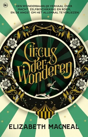 Circus der wonderen by Elizabeth Macneal