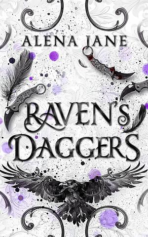 RAVENS DAGGERS by Alena Jane