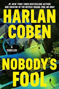 Nobody’s Fool by Harlan Coben