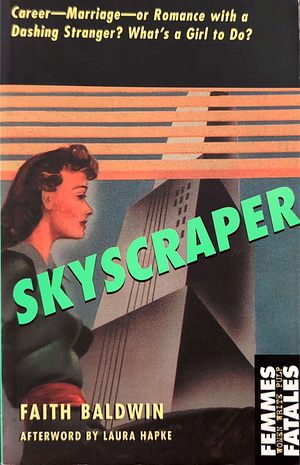 Skyscraper by Elizabeth Hess, Faith Baldwin