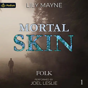 Mortal Skin by Lily Mayne