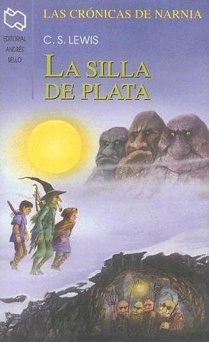 La Silla de Plata by C.S. Lewis