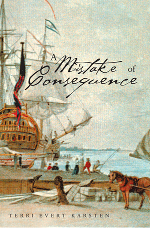 A Mistake of Consequence by Terri Evert Karsten
