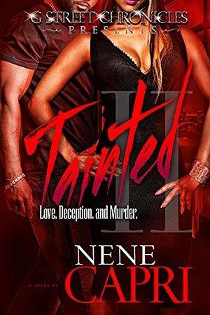 Tainted II by NeNe Capri, NeNe Capri