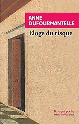 Éloge du risque by Anne Dufourmantelle