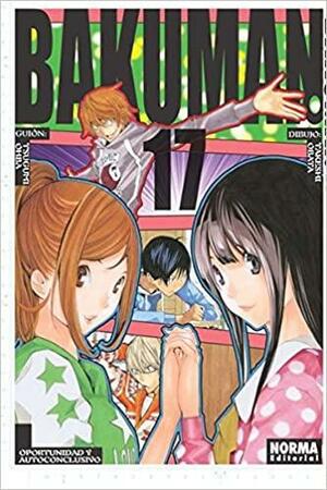 Bakuman, volumen 17: Oportunidad y autoconclusivo by Takeshi Obata, Tsugumi Ohba