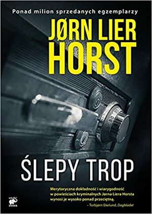 Ślepy trop by Jørn Lier Horst