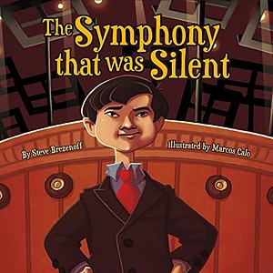 The Field Trip Mysteries: The Symphony That Was Silent by Steve Brezenoff