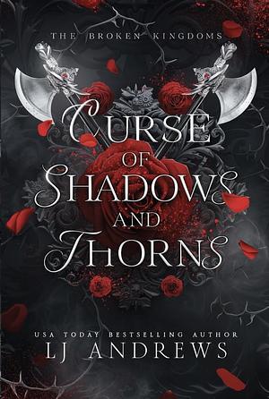 Curse of Shadows and Thorns by LJ Andrews