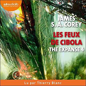 Les Feux de Cibola by James S. A. Corey