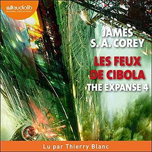 Les Feux de Cibola by James S.A. Corey