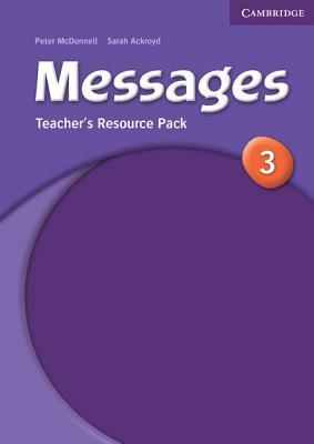 Messages 3 Teacher's Resource Pack by Peter McDonnell, Sarah Ackroyd