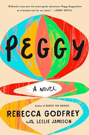 Peggy: A Novel by Rebecca Godfrey