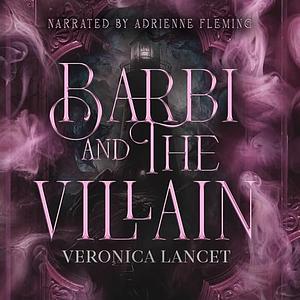 Barbi and the Villain by Veronica Lancet