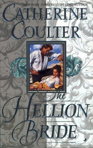 The Hellion Bride: Bride Series by Catherine Coulter