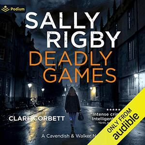 Deadly Games by Sally Rigby