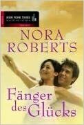 Fänger des Glücks by Nora Roberts