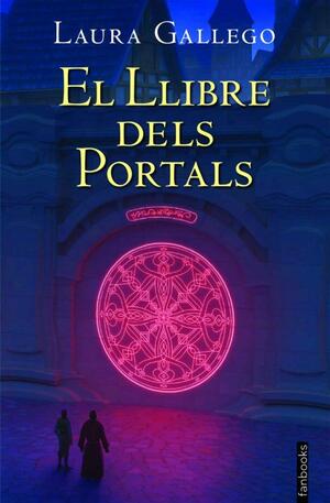 El Llibre dels Portals by Laura Gallego