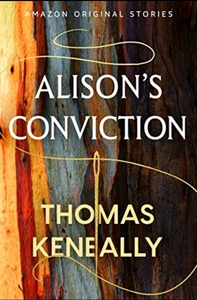 Allison's Conviction by Thomas Keneally