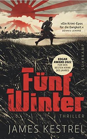 Fünf Winter by James Kestrel