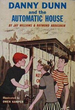Danny Dunn and the Automatic House by Jay Williams