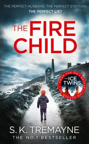 The Fire Child by S.K. Tremayne