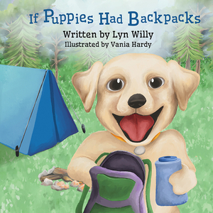 If Puppies had Backpacks by Lyn Willy