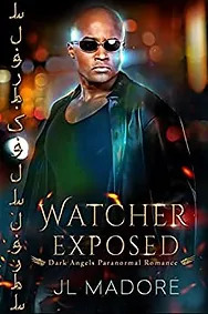 Watcher Exposed by J.L. Madore