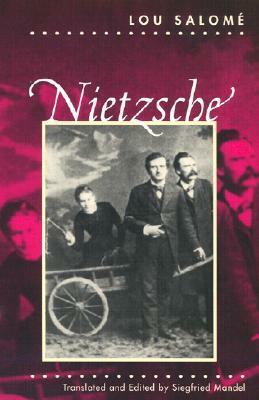 Nietzsche by Lou Andreas-Salomé, Siegfried Mandel