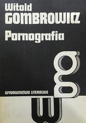 Pornografia by Witold Gombrowicz