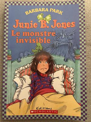 Le monstre invisible by Denise Brunkus, Isabelle Allard, Barbara Park