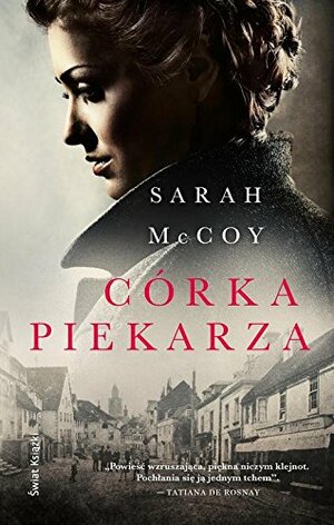 Córka piekarza by Sarah McCoy