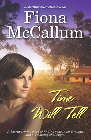 Time Will Tell by Fiona McCallum