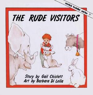 The Rude Visitors by Gail Chislett